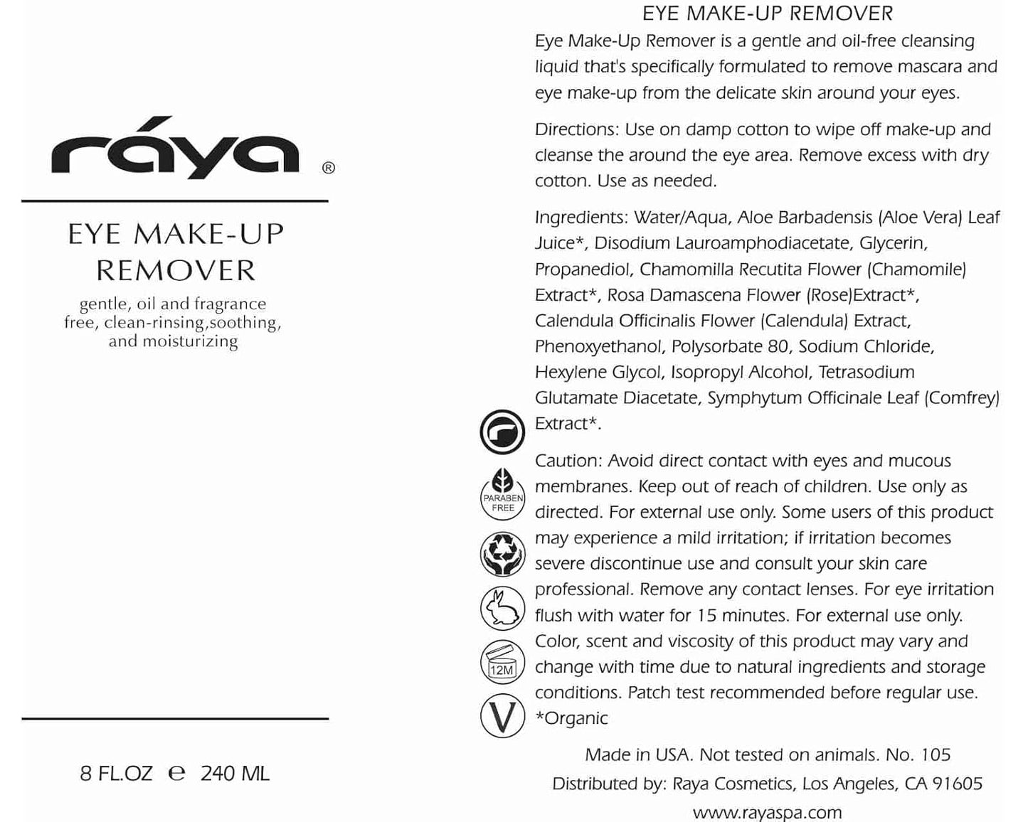Raya Eye Make-Up Remover 8 oz (105) | Oil-Free, Make-Up Removing Cleansing Fluid | Gently Removes Non-Water-Proof Mascara | Great For Sensitive Skin