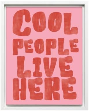 InkFlow Posters Cool People Live Here Canvas Poster by InkFlowPosters
