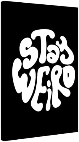 InkFlow Posters Stay Weird Canvas Poster by InkFlowPosters