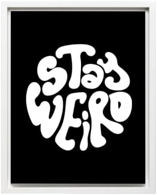 InkFlow Posters Stay Weird Canvas Poster by InkFlowPosters