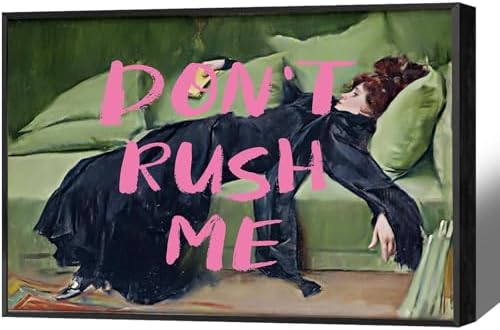 Vintage Don'T Rush Me Pink Graffiti Posters Preppy Style Maximalist Canvas Wall by Unknown