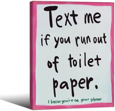 Pink Funny Bathroom Poster Text Me If You Run Out Of Toilet Paper Wall Art by OMANI