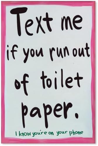 OMANI Pink Funny Bathroom Poster Text Me If You Run Out Of Toilet Paper Wall by OMANI