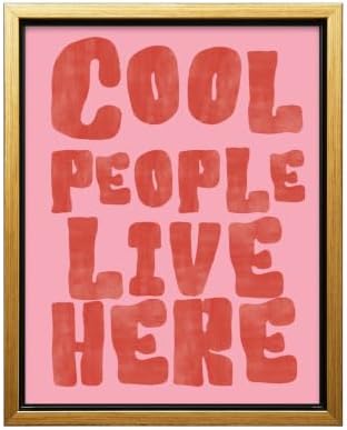 InkFlow Posters Cool People Live Here Canvas Poster by InkFlowPosters