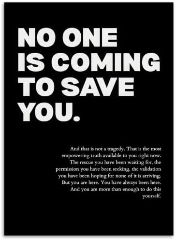 No One Is Coming To Save You Motivational Canvas Wall Art, Empowering by Handmade