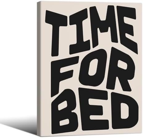 Black And White Time For Bed Poster Funny Quotes Wall Art 12x16 inch Framed by OMANI