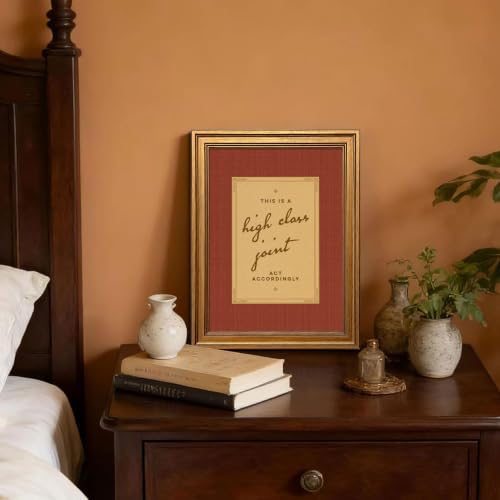 Gold Framed Quote Art, “THIS IS A high class joint ACT ACCORDINGLY” 12x16in - Image 2