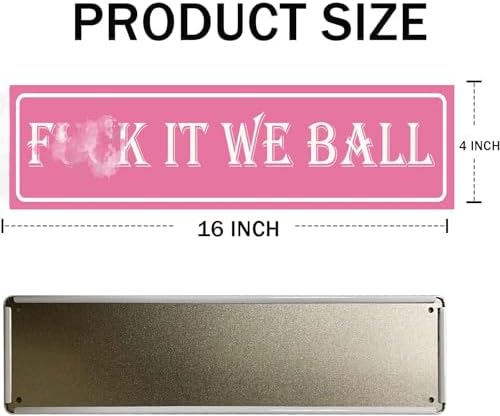 Funny Pink Room Decor Y2k College Dorm Decoration Funny Sign It We Ball Tin - Image 2