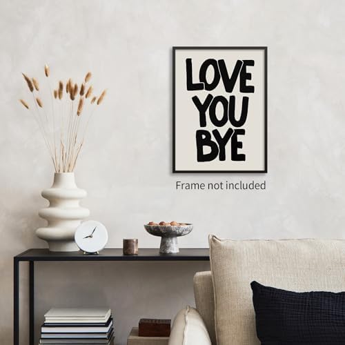 OMANI Love You Bye Quote Poster Black and White Love Wall Art Funky Minimalist - Image 4