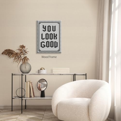 Black and White Quotes Wall Art Trendy Minimalist You Look Good Poster 08x10 - Image 4