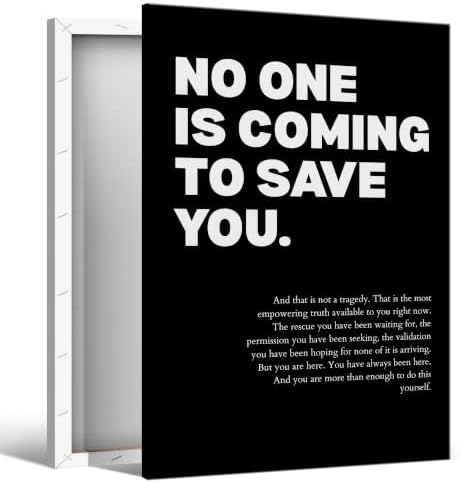 No One Is Coming To Save You Motivational Canvas Wall Art, Empowering by Handmade