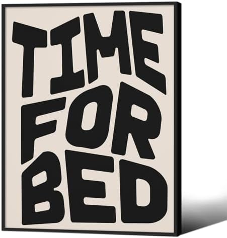 Black And White Time For Bed Poster Funny Quotes Wall Art 08x10 inch Black by OMANI