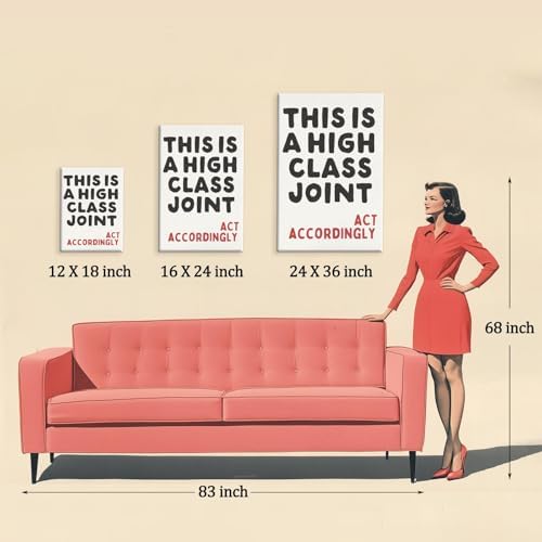 This Is A High Class Joint Wall Art, 16X24 Unframed - Image 7