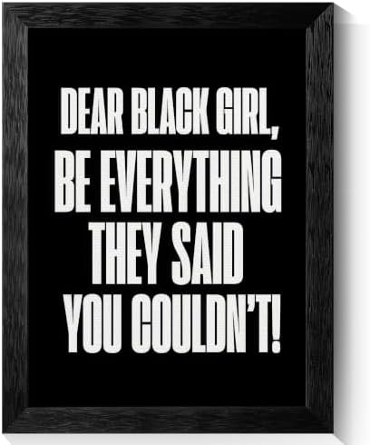 Black Framed Be Everything They Said You Couldn't Motivational Canvas Wall Art by Handmade