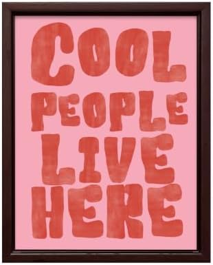 InkFlow Posters Cool People Live Here Canvas Poster by InkFlowPosters