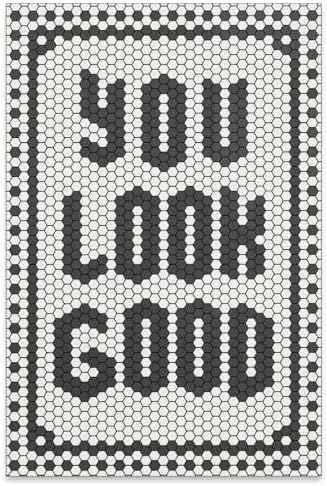 OMANI Black and White Quotes Wall Art Trendy Minimalist You Look Good Poster by OMANI