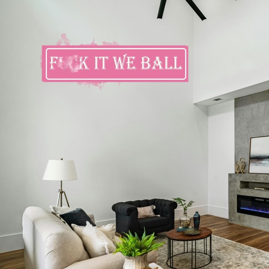 Funny Pink Room Decor Y2k College Dorm Decoration Funny Sign It We Ball Tin - Image 3
