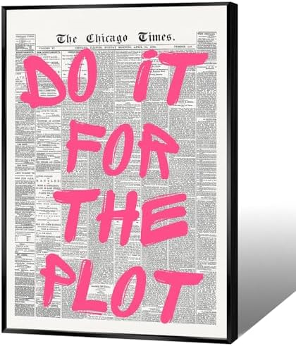 Do It Foe The Plot Wall Art Retro Newspaper Pink Font Canvas Poster Positive by Unknown