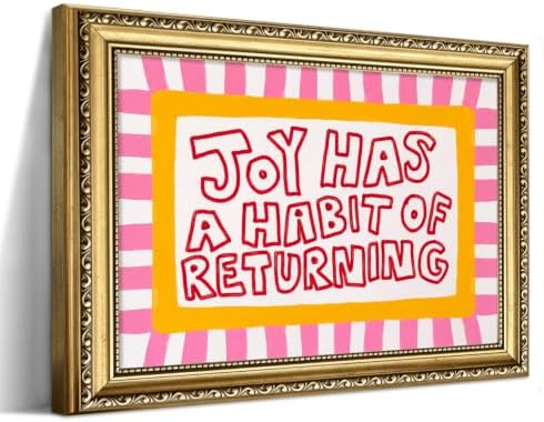 Gold Framed Quote Wall Art, Joy Has A Habit Of Returning Print by Unknown