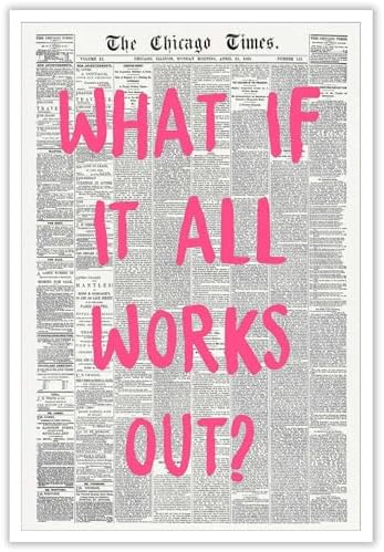 Drimiler What If It All Works Out Poster Retro Newspaper Pink Font Canvas Wall by Drimiler