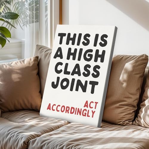 This Is A High Class Joint Wall Art, 16X24 Framed - Image 4