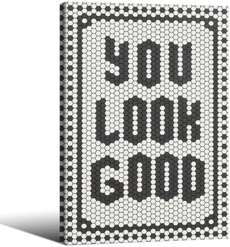 Black and White Quotes Wall Art Trendy Minimalist You Look Good Poster 16x24 by OMANI
