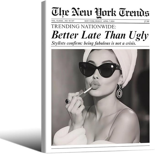 FuSatisYilife Trendy Newspaper Framed Posters Better Late Than Ugly Wall Art by FuSatisYilife