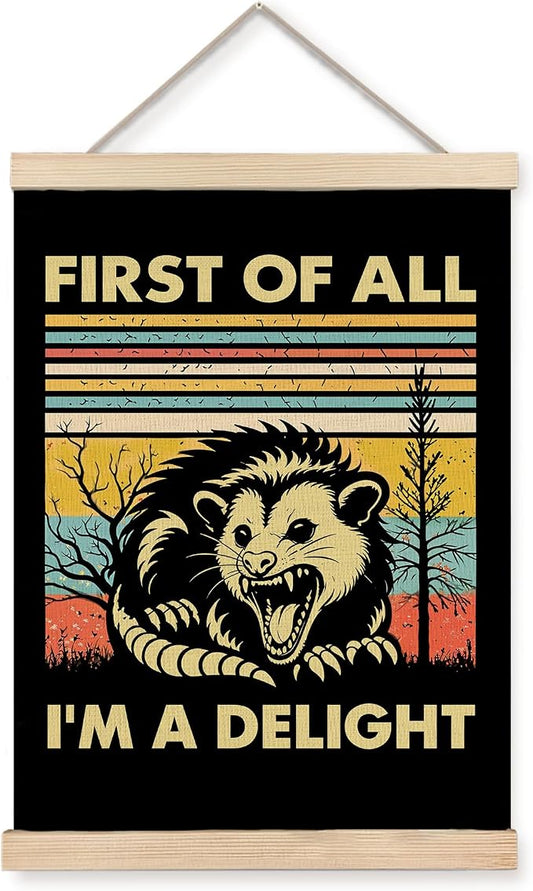 Foritho First of All I'm a Delight Sarcastic Angry Opossum Poster Wall Art by Unknown
