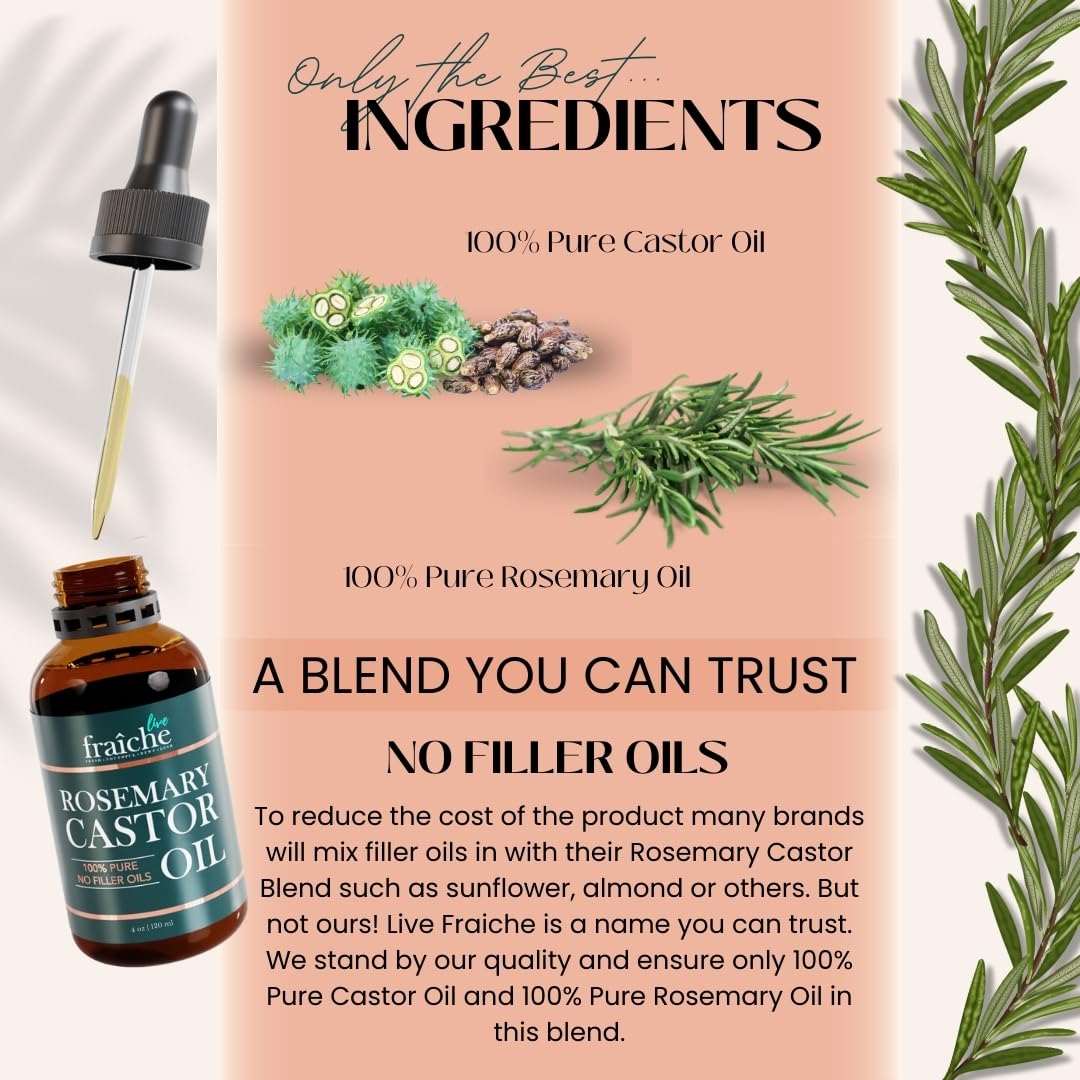 Live Fraiche Rosemary Castor Oil for Hair Growth 4 Ounce - Cold Pressed Castor Oil and Rosemary Oil for Damaged Hair to Reduce Hair Loss
