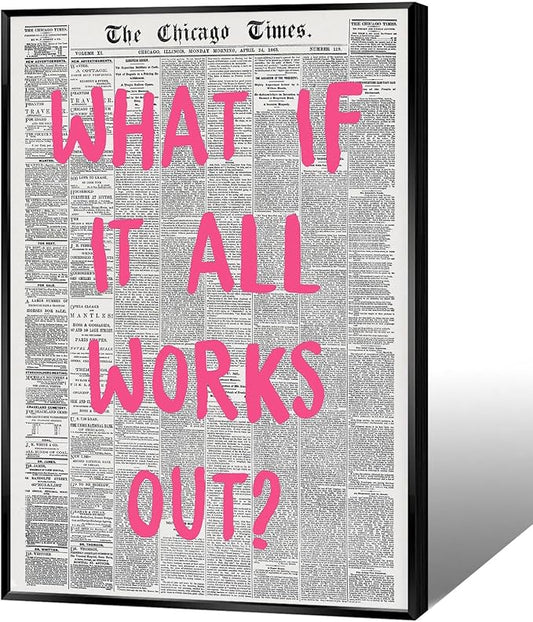 Liyark Retro Trendy Newspaper Canvas Wall Art 'What If All Works Out' Poster by Liyark